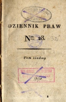 Dziennik praw Królestwa Polskiego. T. 7, nr 28-32.