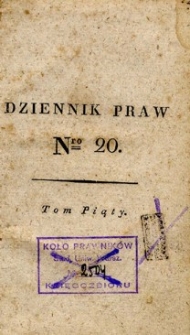 Dziennik praw Królestwa Polskiego. T. 5, nr 20-21.