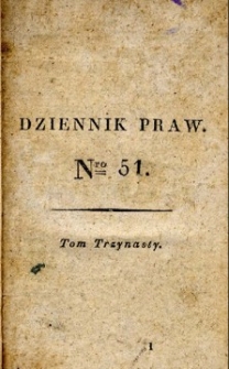 Dziennik praw Królestwa Polskiego. T. 13, nr 51-53.