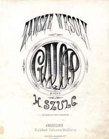 Zawsze wesoły : galop : grywany przez orkiestrę Sonnefelda.