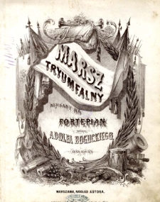 Marsz tryumfalny : napisany na fortepian.