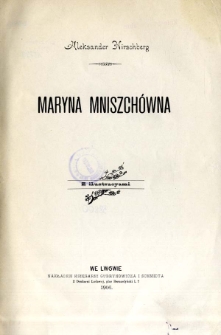 Maryna Mniszch&oacute;wna : z ilustracyami