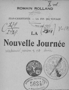 Jean Christophe la fin du voyage. 10, La nouvelle journée