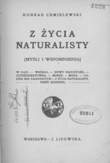 Z życia naturalisty : myśli i wspomnienia
