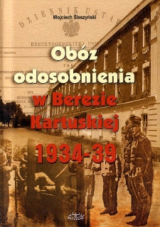 Obóz odosobnienia w Berezie Kartuskiej : 1934-1939