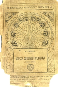 Wieża siedmiu wodzów : pieśn z podania