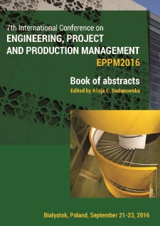 The 7th International conference on Engineering, project, and production management (EPPM 2016)