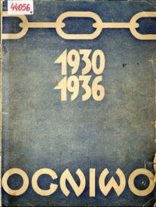 Ogniwo [1930-1936] : jednodniówka klasy ósmej Państwowego Gimnazjum imienia Marszałka Piłsudskiego w Białymstoku