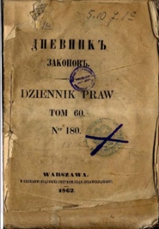 Dziennik praw Królestwa Polskiego. T. 60, nr 180-181.