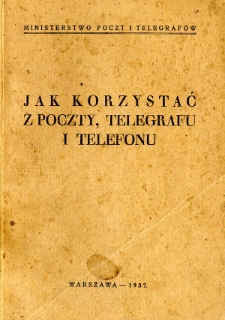 Jak korzystać z poczty, telegrafu i telefonu