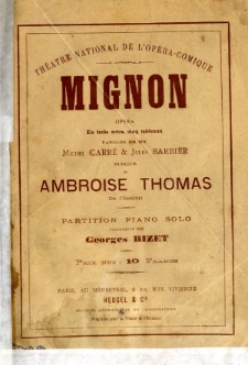 Mignon : opera en trois actes, cinq tableaux.