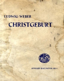 Christgeburt: Kammerspiel nach einem Text aus Oberufer mit Musik nach alten Liedern zum Darstellen, Singen und Tanzen.