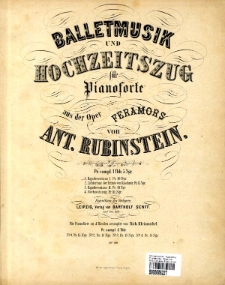 Balletmusik und Hochzeitszug aus der Oper Feramors. 1, Bajaderentanz 1.