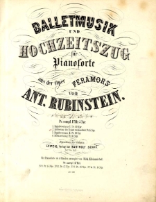 Balletmusik und Hochzeitszug aus der Oper Feramors. 2, Lichtertanz der Bräute von Kaschmir.