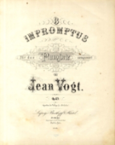 3 Impromptus für das Pianoforte : Op. 69.