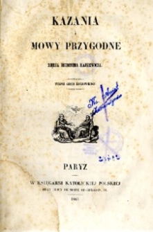 Kazania i mowy przygodne xiędza Hieronima Kajsiewicza
