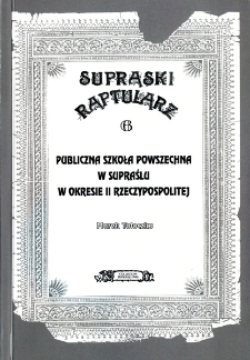 Publiczna Szkoła Powszechna w Supraślu w okresie II Rzeczypospolitej