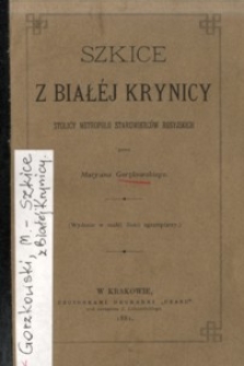 Szkice z Białej Krynicy stolicy metropolii starowierców rosyjskich
