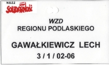 Plakietka delegana na zjazd NSZZ "Solidarność" Lecha Jerzego Gawałkiewicza