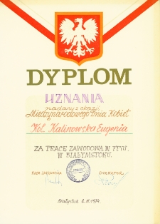 Dyplom uznania dla Eugenii Kalinowskiej z okazji Międzynarodowego Dnia Kobiet za pracę zawodową w Fabryce Przyrządów i Uchwytów, Białystok, 8 marca 1974 r.