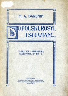 Do Polski, Rosyi i Słowian!