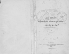 Jak założyć robotnicze stowarzyszenie spożywców?