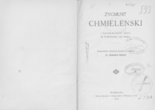 Zygmunt Chmieleński i działalność jego w powstaniu 1863 roku