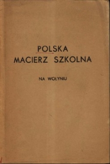 Polska Macierz Szkolna na Wołyniu