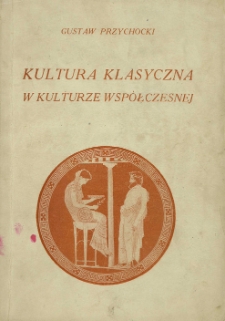 Kultura klasyczna w kulturze współczesnej