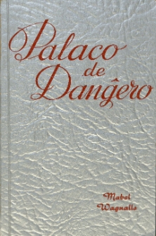 Palaco de danĝero : rakonto pri Madame la Pompadour