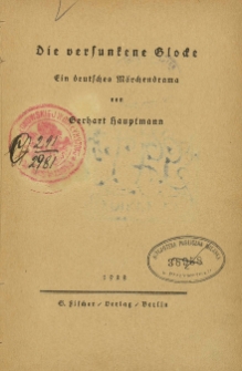 Die versunkene Glocke : ein deutsches Märchendrama