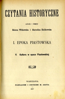 Czytania historyczne. 1, Epoka piastowska.5, Kultura w epoce piastowskiej