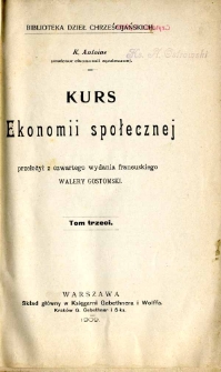 Kurs ekonomii społecznej. T. 3