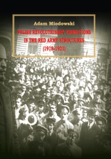 Polish revolutionary formations in the Red Army structures (1918-1921)