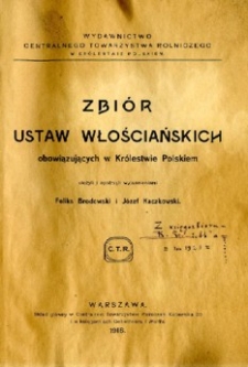 Zbiór ustaw włościańskich obowiązujacych w Królestwie Polskim