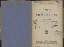 Dzieje powszechne : podręcznik dla seminarj&oacute;w nauczycielskich