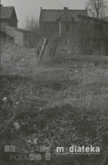 Drewniana zabudowa, Białystok, druga połowa lat 70. XX w., fot. ze zbior&oacute;w Andrzeja Trzcińskiego