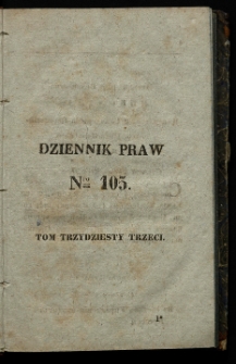 Dziennik Praw [Królestwa Polskiego], Дневникъ Зɑкoнoвъ T.33, nr 105