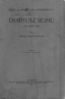 Dyaryusz Sejmu z r. 1830-1831. T. 4, od 26 maja do 18 czerwca 1831