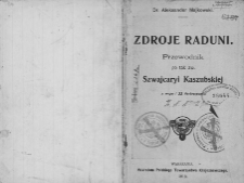 Zdroje Raduni : Przewodnik po tak zw. Szwajcaryi Kaszubskiej