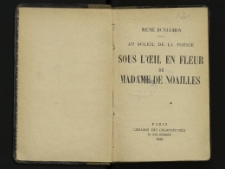 Sous l’oeil en fleur de Madame de Noailles : au soleil de la poesie