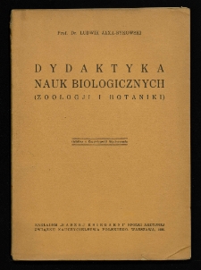 Dydaktyka nauk biologicznych zoologii i botaniki
