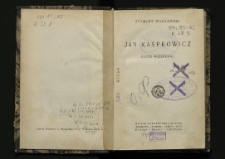 Jan Kasprowicz : zarys wizerunku