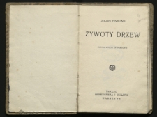 Żywoty drzew : (druga księga "W puszczy")