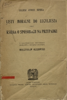 Listy moralne do Lucyljusza - wyb&oacute;r oraz Księga o sposobach na przypadki