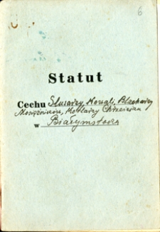 Statut cechu Ślusarzy, Kowali, Blacharzy, Mosiążników, Kotlarzy Chrześcijan w Białymstoku