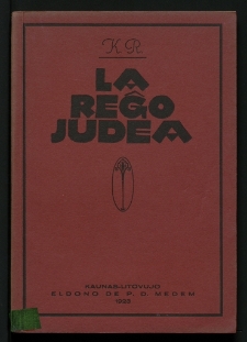 La Reĝo Judea : dramo en kvar aktoj kaj kvin bildoj