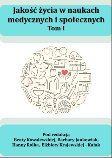 Jakość życia w naukach medycznych i społecznych : praca zbiorowa. T.1