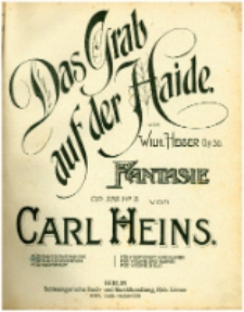 Fantasie über "Das Grab auf der Heide" von Wilhelm Heiser. Op. 252 nr 2