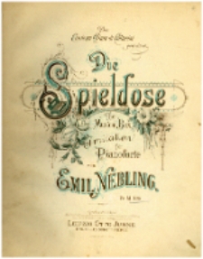 Die Spieldose = The Musical Box : Imitation f&uuml;r Pianoforte